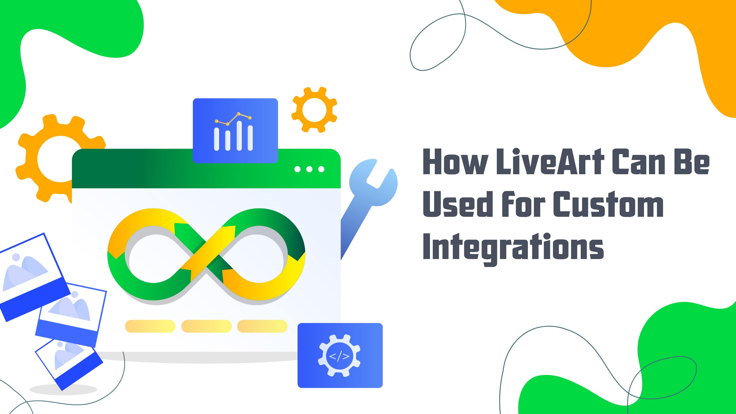 How LiveArt Can Be Used for Custom Integrations