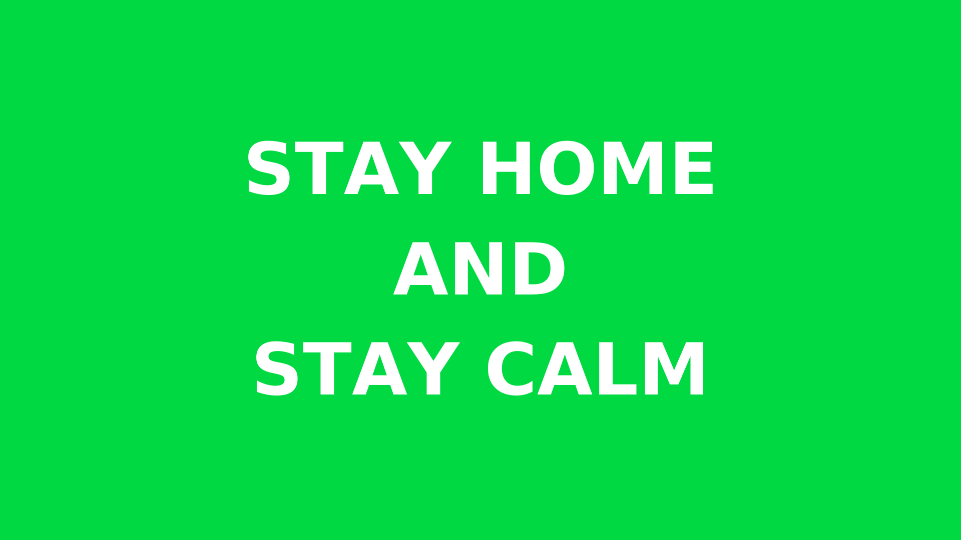 Business update regarding COVID-19 calling to stay at home