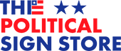 The Political Sign Store